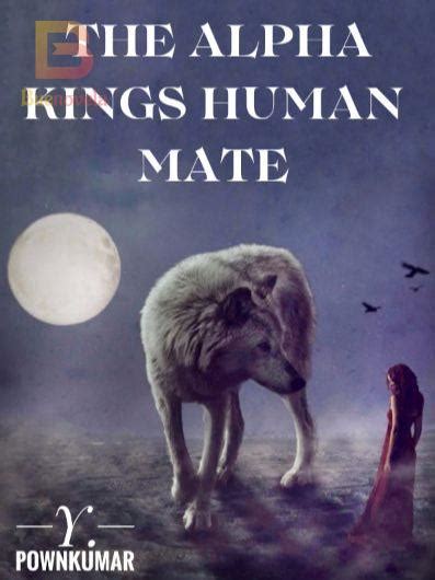 The Alpha King&39;s Human Mate by HC Dolores is an amazing novel about griffin and. . Alpha king human mate clark pdf download